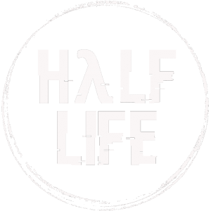 Half Life